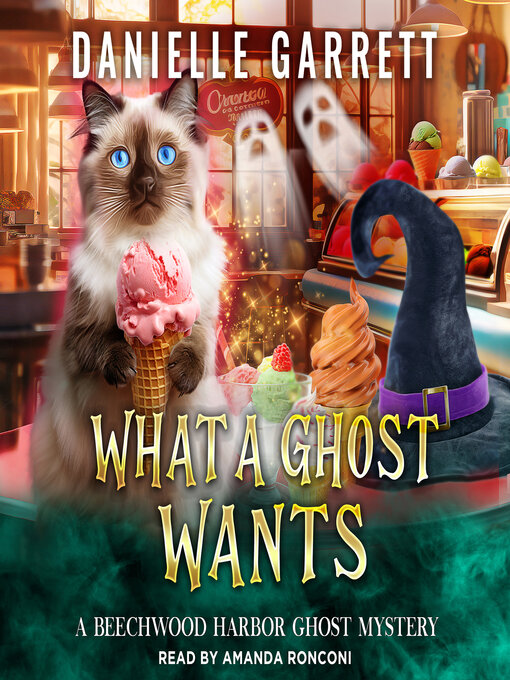 Title details for What a Ghost Wants by Danielle Garrett - Available